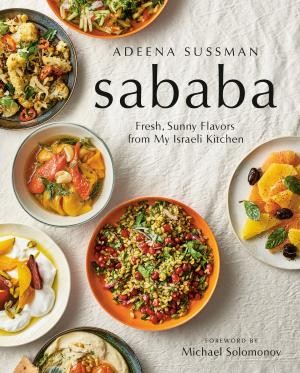 Cover of Sababa: Fresh, Sunny Flavors From My Israeli Kitchen