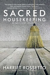 Cover of Sacred Housekeeping: A Spiritual Memoir