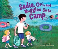 Cover of Sadie, Ori, and Nuggles Go To Camp