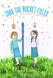 Cover of Sara The Bucket Filler: A Story About Showing Kindness and Being Happy