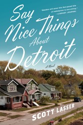 Cover of Say Nice Things About Detroit