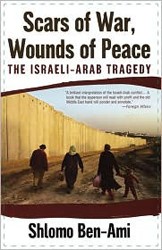 Cover of Scars of War, Wounds of Peace: The Israeli-Arab Tragedy