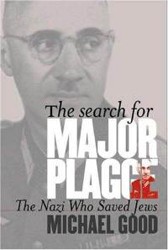 Cover of The Search for Major Plagge: The Nazi Who Saved Jews