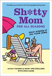 Cover of Sh*tty Mom for All Seasons