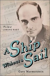 Cover of A Ship Without A Sail: The Life of Lorenz Hart