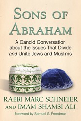 Cover of Sons of Abraham: A Candid Conversation about the Issues That Divide and Unite Jews and Muslims
