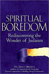 Cover of Spiritual Boredom: Rediscovering the Wonder of Judaism