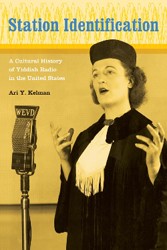 Cover of Station Identification: A Cultural History of Yiddish Radio in the United States