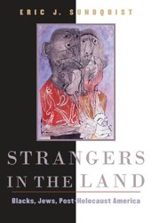Cover of Strangers in the Land: Blacks, Jews, Post-Holocaust America