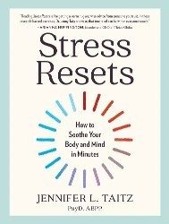 Cover of Stress Resets: Turn Down Your Inner Volume in Minutes