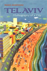 Cover of Tel Aviv: Mythography of a City