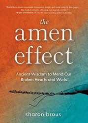 Cover of The Amen Effect: Ancient Wisdom to Mend Our Broken Hearts and World