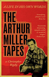 Cover of The Arthur Miller Tapes: A Life In His Own Words