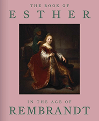 Cover of The Book of Esther in the Age of Rembrandt