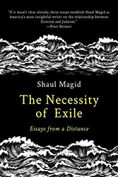 Cover of The Necessity of Exile: Essays from a Distance (Political Imagination)