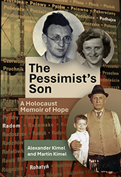 Cover of The Pessimist’s Son: A Holocaust Memoir of Hope