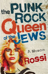 Cover of The Punk-Rock Queen of the Jews: A Memoir