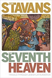Cover of The Seventh Heaven: Travels Through Jewish Latin America