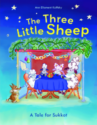 Cover of The Three Little Sheep: A Tale for Sukkot