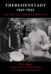 Cover of Theresienstadt 1941-1945: The Face of a Coerced Community