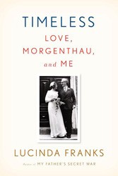 Cover of Timeless: Love, Morgenthau, and Me