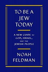 Cover of To Be a Jew Today: A New Guide to God, Israel, and the Jewish People