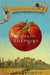 Cover of Tomato Rhapsody: A Fable of Love, Lust & Forbidden Fruit