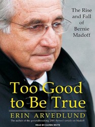 Cover of Too Good to Be True: The Rise and Fall of Bernie Madoff