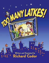 Cover of Too Many Latkes! A Hanukkah Tale