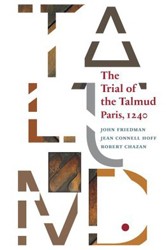 Cover of The Trial of the Talmud: Paris, 1240