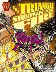 Cover of The Triangle Shirtwaist Factory Fire