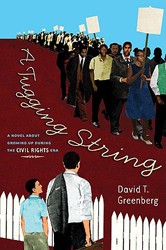 Cover of A Tugging String: A Novel About Growing Up During the Civil Rights Era