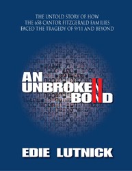 Cover of An Unbroken Bond: The Untold Story Of How The 658 Cantor Fitzgerald Families Faced The Tragedy Of 9/11 And Beyond