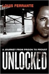 Cover of Unlocked: A Journey From Prison to Proust