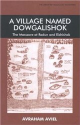 Cover of A Village Named Dowgalishok: The Massacre at Radon and Eishishok