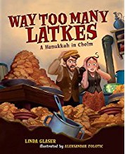 Cover of Way Too Many Latkes: A Hanukkah in Chelm