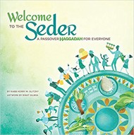 Cover of Welcome to the Seder: A Passover Haggadah for Everyone