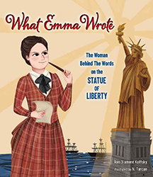 Cover of What Emma Wrote: The Woman Behind the Words on the Statue of Liberty