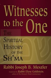 Cover of Witness to the One: The spiritual history of the Sh'ma
