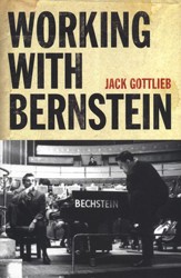 Cover of Working with Bernstein: A Memoir