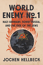 Cover of World Enemy No. 1: Nazi Germany, Soviet Russia, and the Fate of the Jews