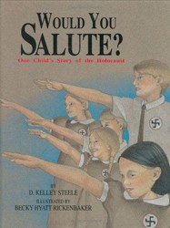Cover of Would You Salute? One Child's Story of the Holocaust