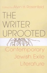 Cover of The Writer Uprooted: Contemporary Jewish Exile Literature