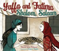 Cover of Yaffa and Fatima: Shalom, Salaam