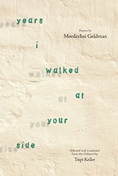 Cover of Years I Walked at Your Side: Selected Poems