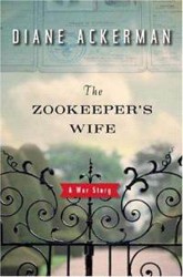 Cover of The Zookeeper's Wife: A War Story
