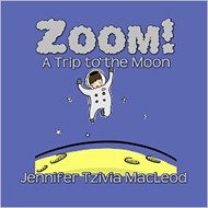 Cover of Zoom! A Trip to the Moon