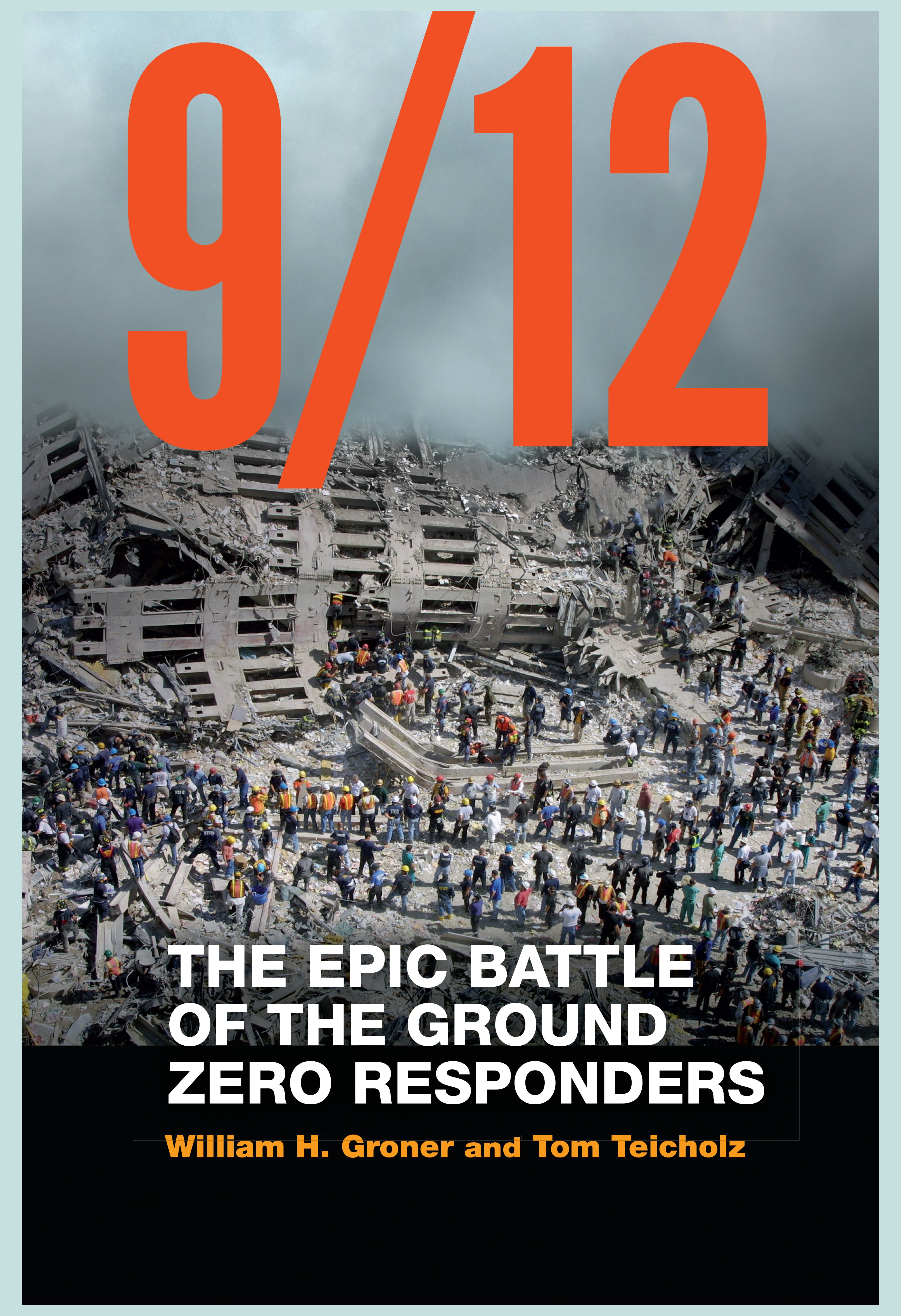 9/12: The Epic Battle of the Ground Zero Responders | Jewish Book