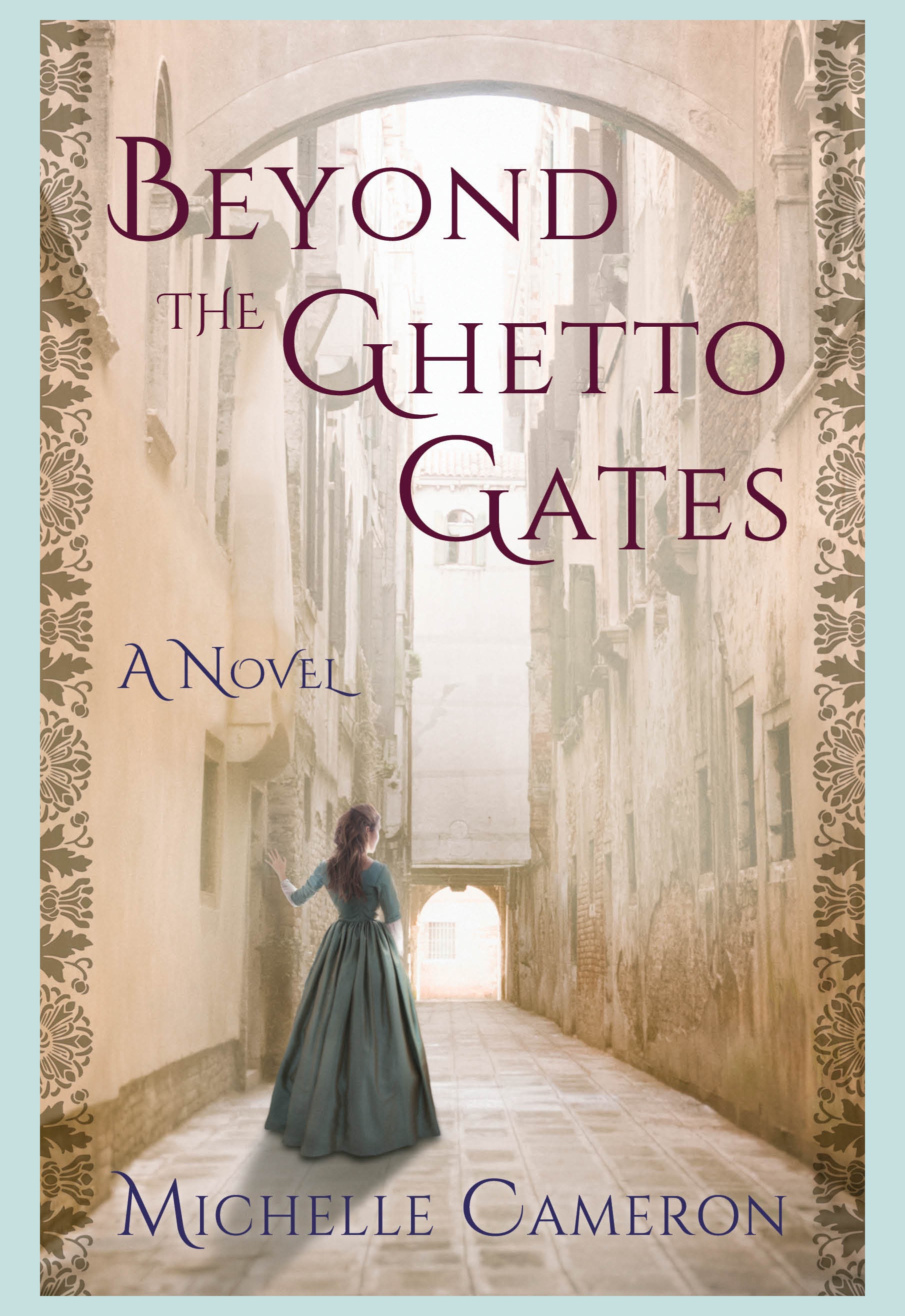 Beyond the Ghetto Gates A Novel Jewish Book Council