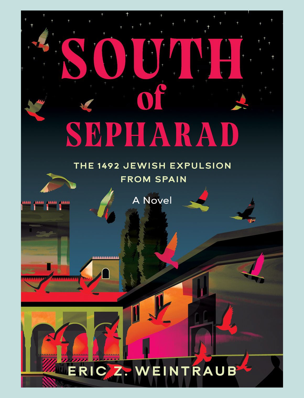 South of Sepharad: The 1492 Jewish Expulsion from Spain | Jewish Book ...